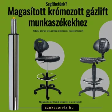   Erősített extra magasított krómozott gázlift, gázteleszkóp munkaszékekhez, 150 kg teherbírással