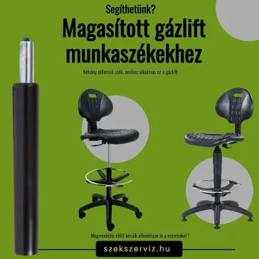   Extra magasított gázlift, gázteleszkóp munkaszékekhez 110 kg teherbírással
